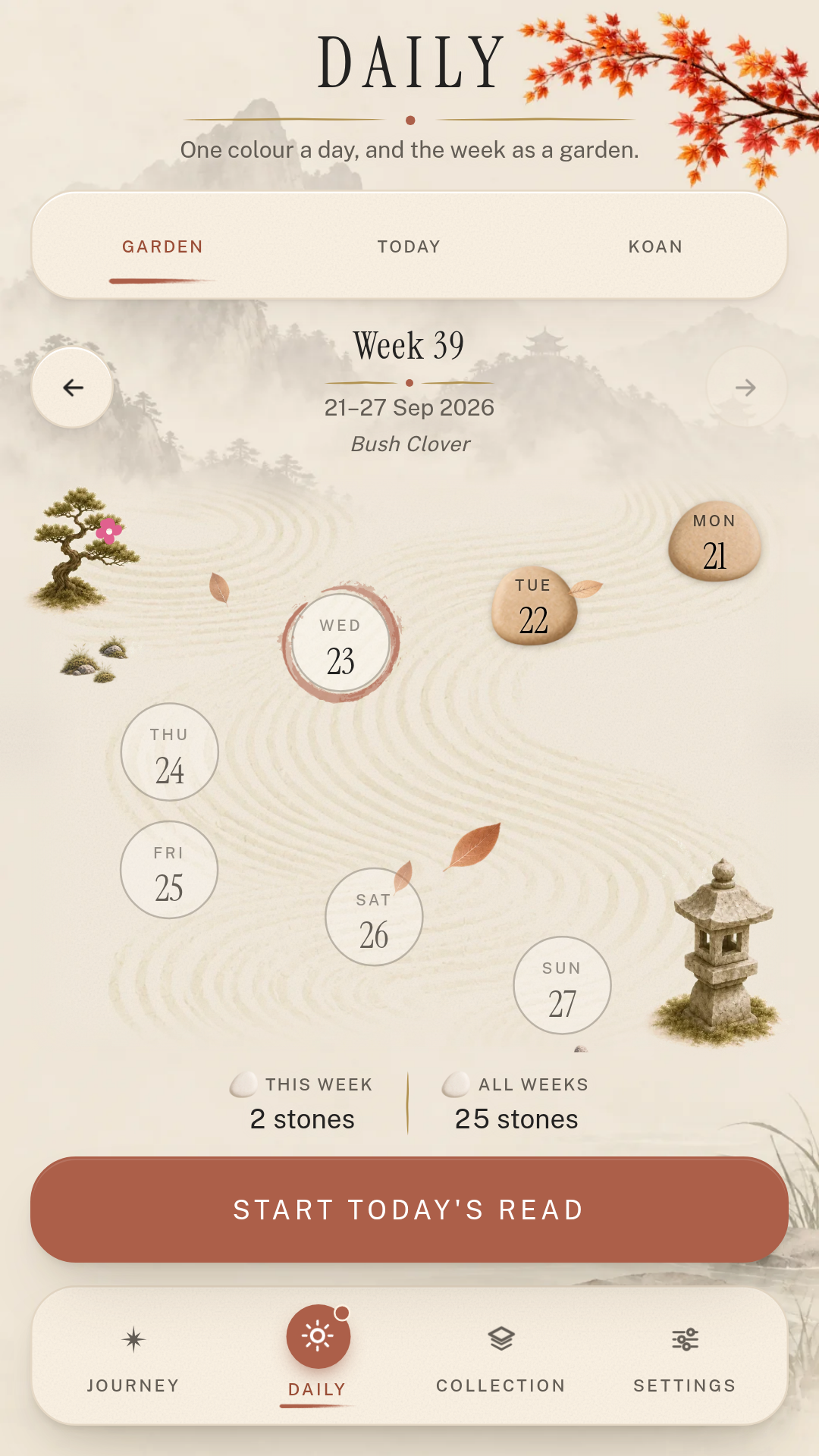 Iro's Daily screen on the Garden tab, under a red maple branch. Week 39, 21 to 27 Sep 2026, named Bush Clover, is laid out as a raked-sand garden with a bonsai and a stone lantern. Monday 21 and Tuesday 22 are stones, Wednesday 23 has a ring round it for today, and Thursday to Sunday are faint circles. Underneath are counts of 2 stones this week and 25 stones across all weeks, and a button reading Start today's read.